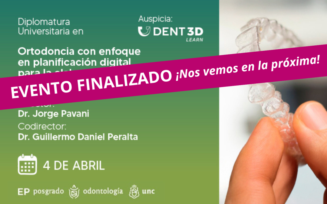 DIPLOMATURA UNIVERSITARIA- Ortodoncia con enfoque en planificación digital