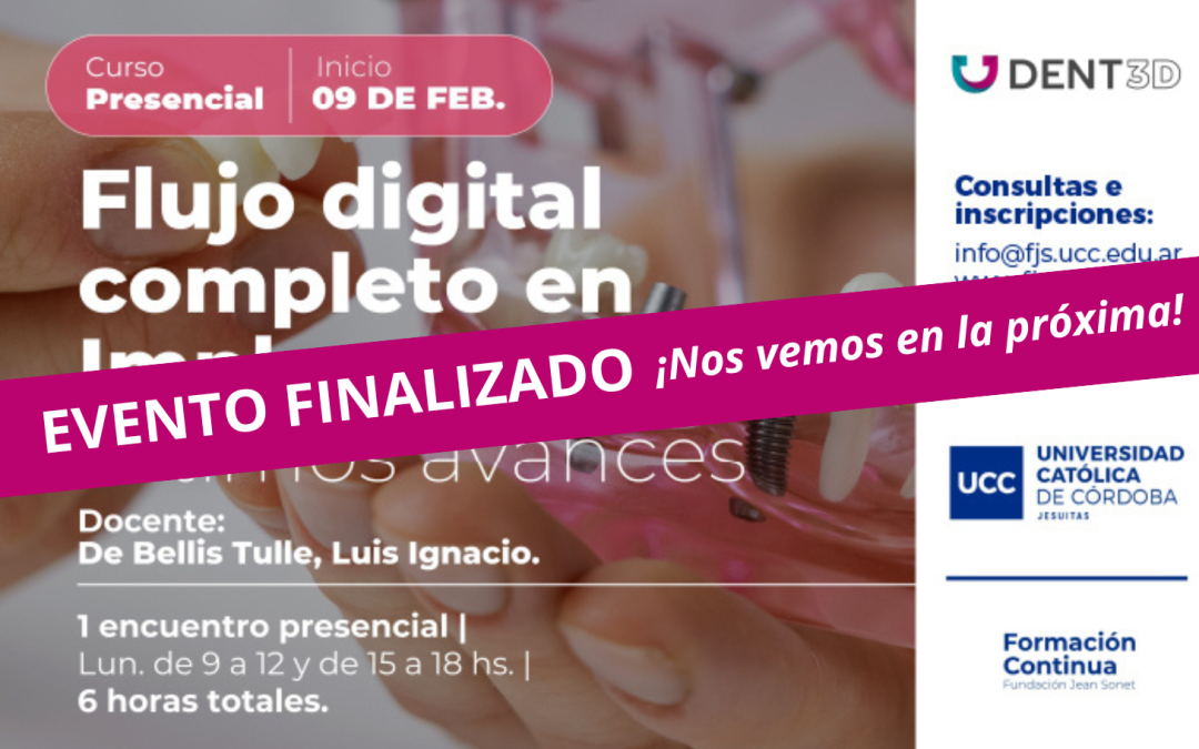Curso PRESENCIAL- Flujo Digital Completo en Implantología | Últimos Avances